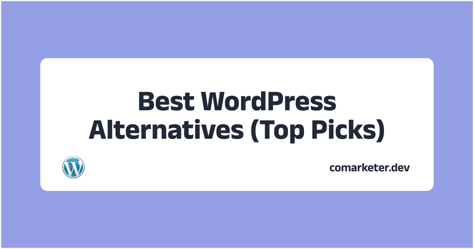 14 Best WordPress Alternatives in 2025 (Top Picks)